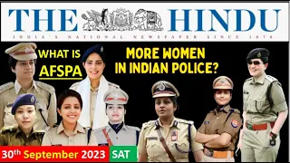 Sept 30, 2023 | HINDU EDITORIAL | What is AFSPA | ISDS | Women police | Investor disputes Settlement