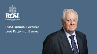 ROSL Annual Lecture: Lord Patten of Barnes