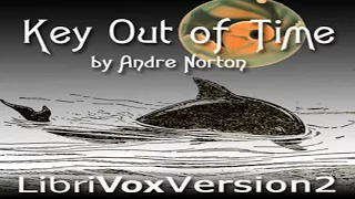 Key Out of Time (version 2) by Andre NORTON read by Mark Nelson | Full Audio Book