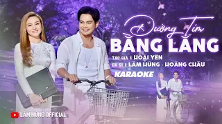 Lâm Hùng - Hoàng Châu || Karaoke Đường Tím Bằng Lăng || Official MV