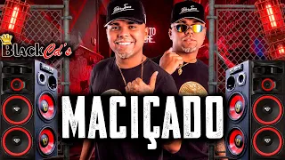 MACIÇADO - DODÔ PRESSÃO - BLACK CDS