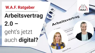 Arbeitsvertrag 2.0 – geht’s jetzt auch digital? | Betriebsrat Video