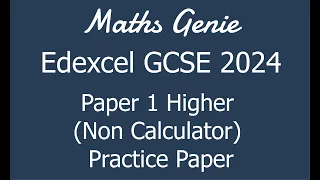 Edexcel GCSE 2024 Higher Paper 1 (Non Calculator) Revision Practice Paper