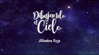 Dibujando El Cielo - Alfombra Roja