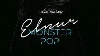 Elnur Huseynov - Monster Pop (Rəsmi Musiqi Videosu)