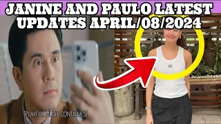 JANINE AND PAULO LATEST UPDATES APRIL/08/2024