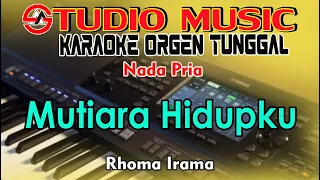 Karaoke Mutiara Hidupku - Rhoma Irama || Nada Pria Manual Cover (02 November 2022)