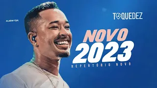 TOQUE DEZ - CD NOVO 2023 ATUALIZADO (MÚSICAS NOVAS)