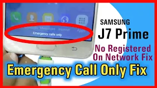 Samsung J7 Prime Emergency Calls Only Fix | Samsung J7 Prime No Registered On Network FIXED