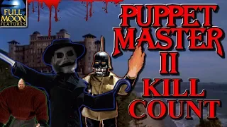 Puppet Master 2 (1990) - Kill Count