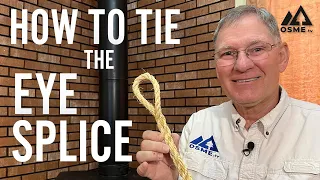How to Do an Eye Splice | How to Splice Rope | Rope Splicing