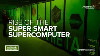 Argonne Outloud: Rise of the Super Smart Supercomputer