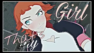 RWBY 『AMV』 That's my Girl