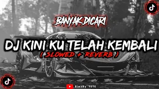 DJ Kini Ku Telah Kembali Gala Gala v2 sound RIZKY SZ Slowed Reverb🎧