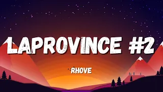 Rhove - LAPROVINCE #2 (Testo/Lyrics)