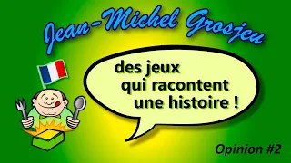 Opinion n°2 : des jeux qui racontent une histoire