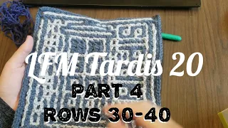 Part 4: Rows 30-40 of LFM Tardis 20