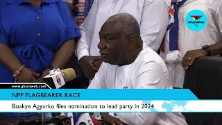 Boakye Agyarko files nomination for NPP 2024 flagbearer race