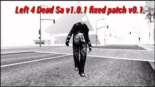 Mod Left 4 Dead Sa v1.0.1 mobile fixed patch v0.1