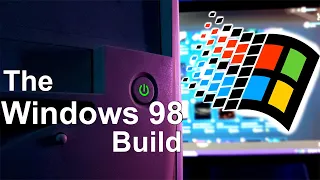 Building my DREAM Windows 98 gaming PC!