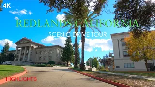 4K REDLANDS CALIFORNIA SCENIC DRIVE TOUR