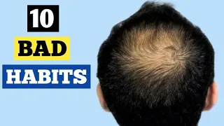 10 Common Bad Habits That Can Make You Bald Fast |