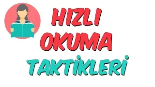 Hızlı Okuma Taktikleri