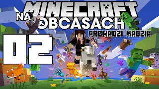 Minecraft na obcasach Sezon IV #02 - Domek, który wyrósł  w lesie