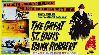 The Great St. Louis Bank Robbery - Full Movie - B&W - Film Noir/Crime - Steve McQueen (1959)