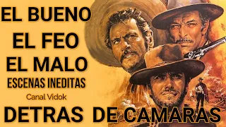 El Bueno el Feo y el Malo/ Detras de las Camaras.HD