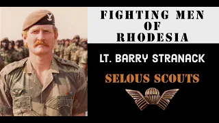 Fighting Men of Rhodesia ep251 | Lt Barry Stranack | Selous Scouts