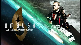 Ambush: A Star Trek Fan Production - Full Film