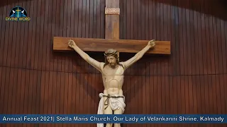 Annual Feast 2021, | Stella Maris Church Kalmady, Our Lady of Velankanni Shrine, Kalmady