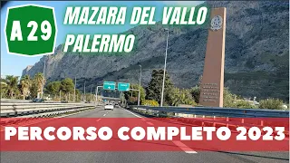 AUTOSTRADA A29 PALERMO-MAZARA DEL VALLO | MAZARA DEL VALLO-PALERMO | PERCORSO COMPLETO 2023