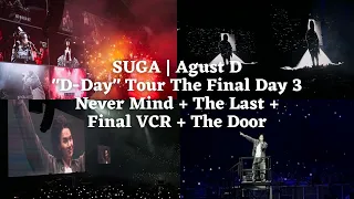 230806 Never Mind, The Last, Final VCR — SUGA | Agust D TOUR ‘D-DAY’ THE FINAL Day 3 Fancam [4K]