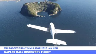 Microsoft Flight Simulator 2020 Naples Italy Discovery Flight 4K HDR