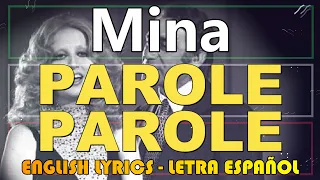 PAROLE PAROLE - Mina - Ft Alberto Lupo 1972 (Letra Español, English Lyrics, Testo Italiano)