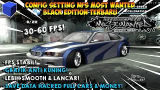 CONFIG SETTING NFS MOST WANTED BLACK EDITION AETHERSX2 TERBARU! FULL SPEED! HP KENTANG WAJIB COBA!