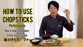 How to use CHOPSTICKS and manners BY Japanese chef with English.箸の持ち方、マナーを日本人が英語で詳しく解説する。