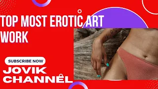 Top most erotic art work