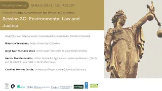 Environmental Governance for Peace in Colombia (Session 3C: Law & Justice) (EN)