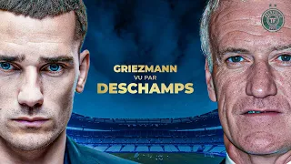 L'HISTOIRE de Griezmann en Bleus racontée par Deschamps