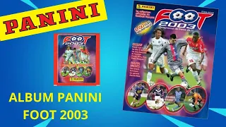 PRESENTATION ALBUM PANINI FOOT 2003