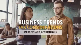 Recorded Webinar: Tax Considerations - Mergers & Acquisitions