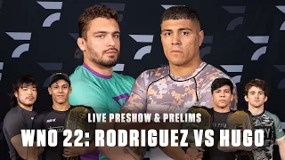 WNO 22: Nick Rodriguez vs. Victor Hugo Preshow + Prelims