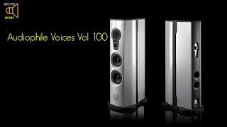 Audiophile Voices Vol 100 - High End Audiophile Test Demo [HQ-4K]