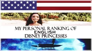 My Personal Ranking ~ English Disney Princesses (15/46 languages)