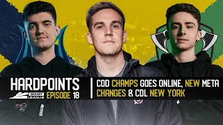 NEW META CHANGES, CHAMPS ONLINE & OPTIC ROSTERMANIA!! HARDPOINTS - EPISODE 18