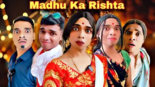 Madhu Ka Rishta Ep. 679 | FUNwithPRASAD | #funwithprasad