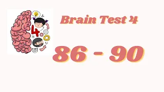 Brain Test 4 Level 86 87 88 89 90 Solution